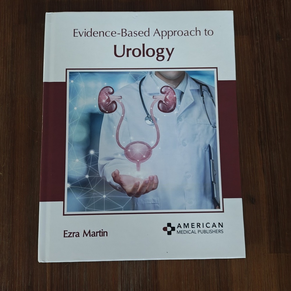 Evidence-based‎ Approach to Urology American Medical Publishers 9798887405490